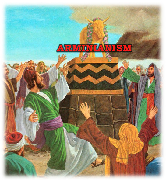 arminianism-the-golden-idol-of-freewill-augustus-toplady