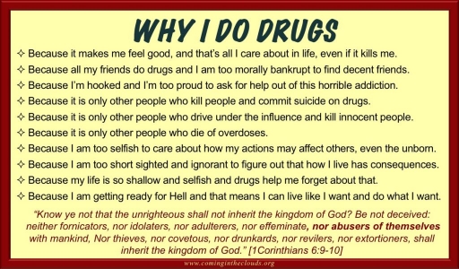 why i do take use abuse drugs narcotics dope heroin pot sin