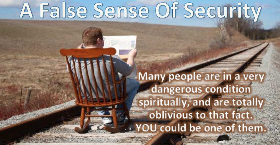 false sense of spiritual security