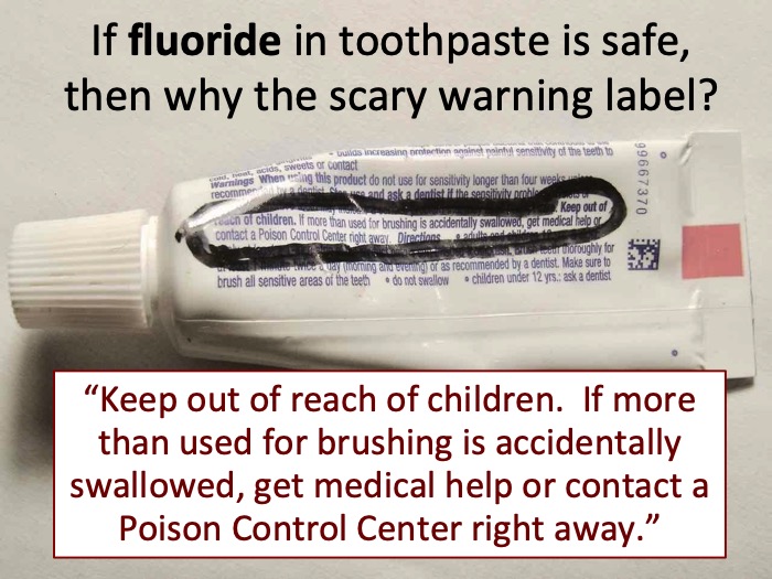 fluoride toothpaste dangerous deadly unsafe toxic poisonous