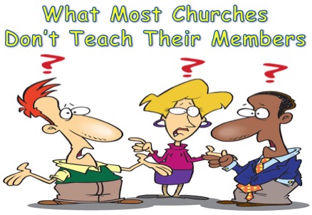 what churches neglect to teach members