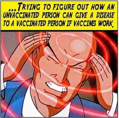if covid 19 vaccines work how can unvaccinated give you the disease