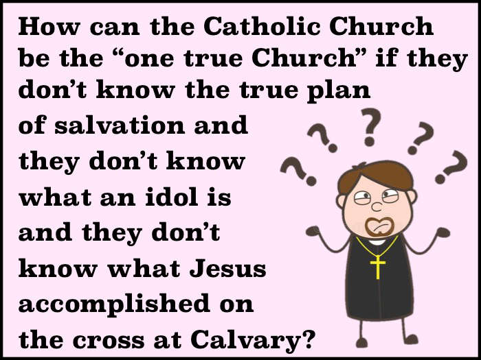 how can roman catholic church be true christian church