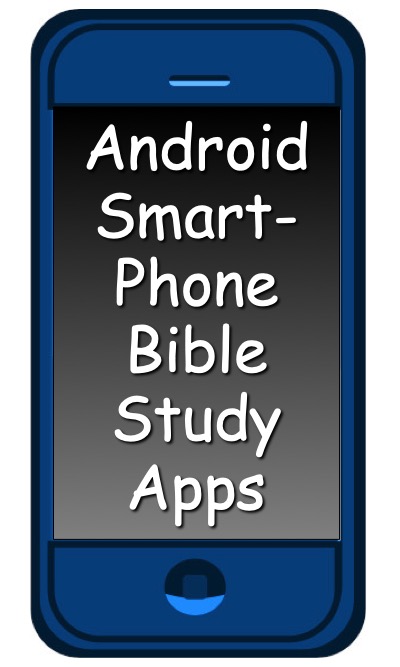 android smartphone christian bible study apps