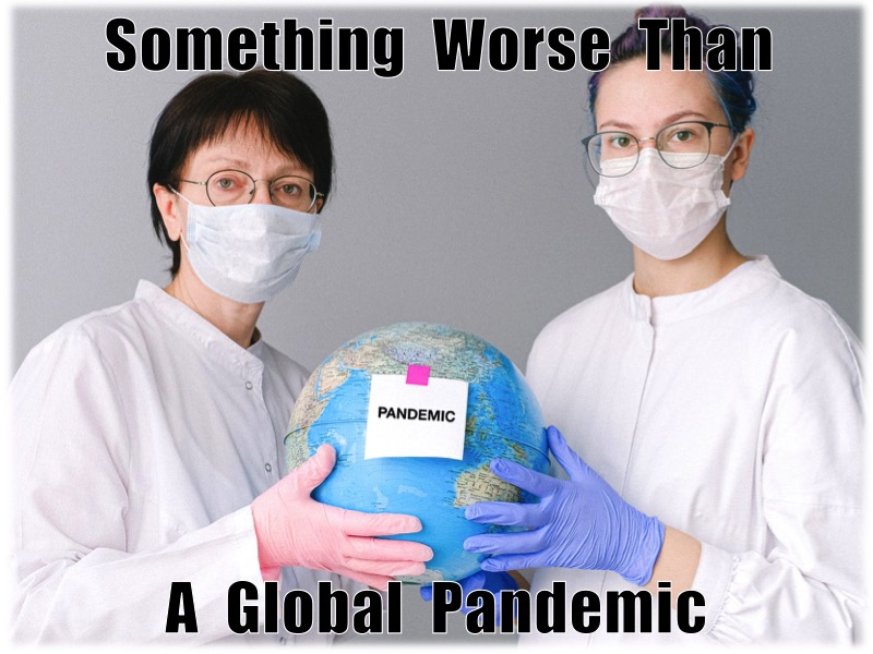 gospel message tract salvation worse than global cover pandemic