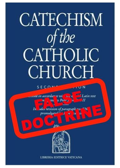 false unbiblical roman catholic doctrines teachings exposed addressed rebuked corrected