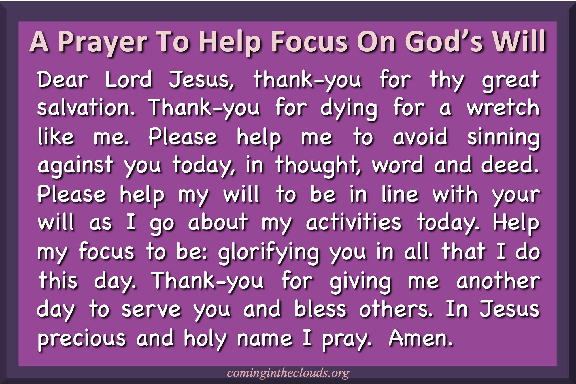 A prayer to help focus on Gods will