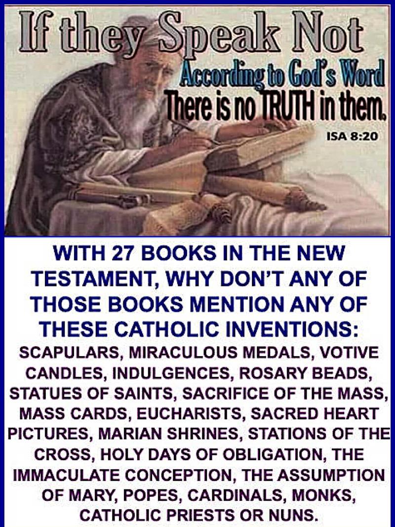 Catholic Church inventions not found or missing in the New Testament of the Holy Bibles