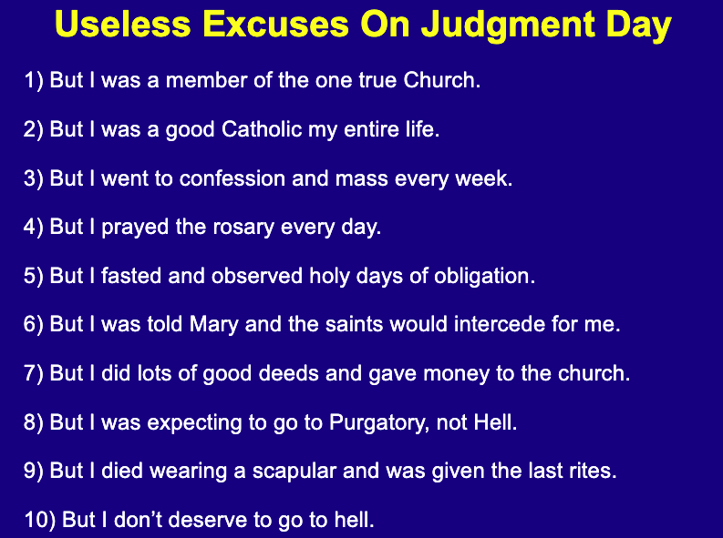 Catholic Church excuses for false teachings and unbiblical practices